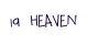 19 HEAVEN